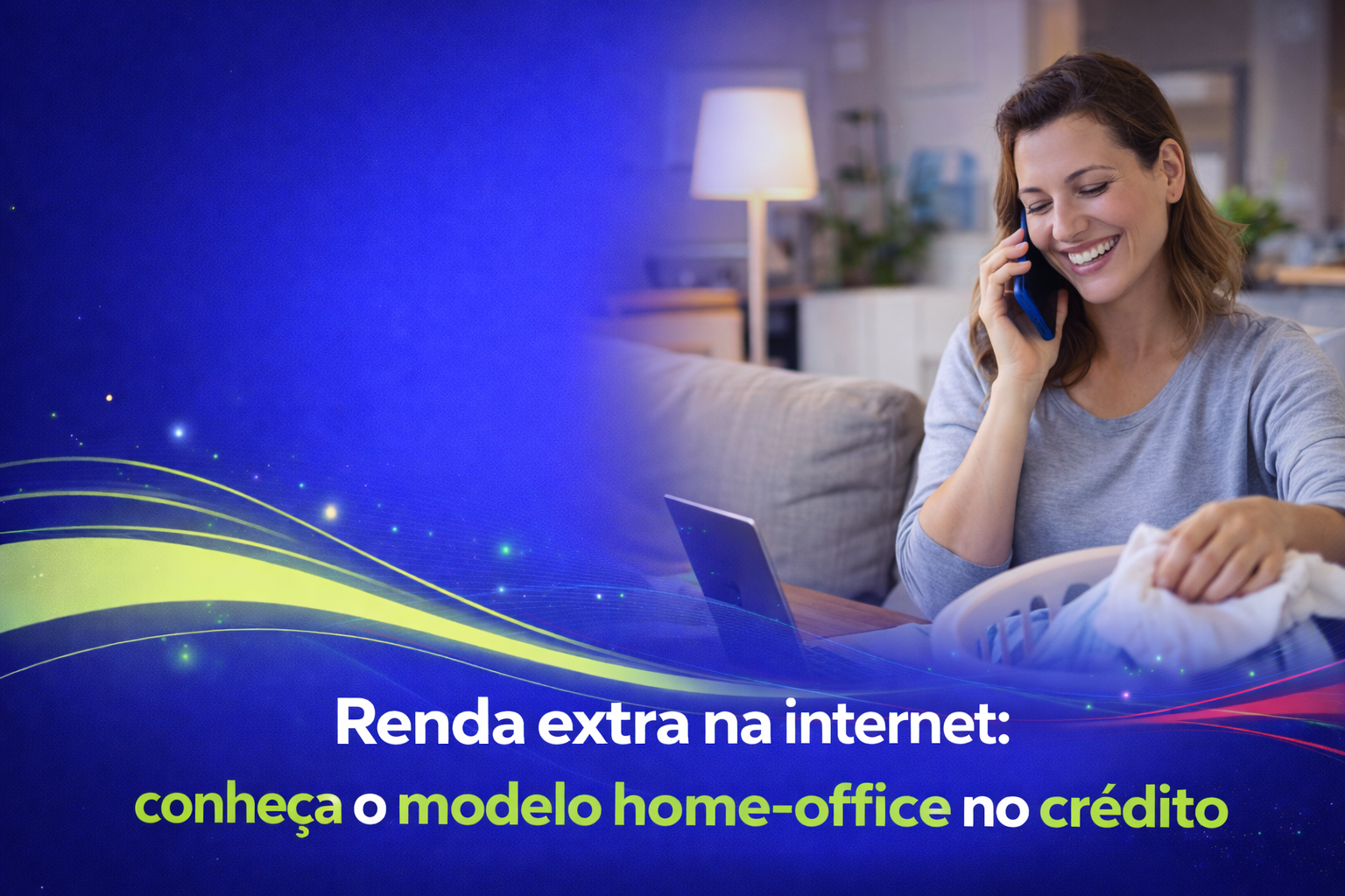 Renda extra na internet: conheça o modelo home-office no crédito